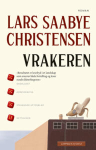 Omslaget til boka "Vrakeren" av Lars Saabye Christensen