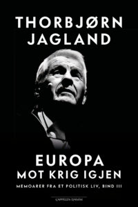 Omslag av "Europa mot krig igjen" av Thorbjørn Jagland