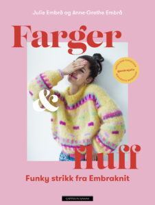 Omslag av "Farger & fluff" av Julie Embrå og Anne-Grethe Embrå
