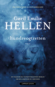 Omslaget til romanen "Hundreogtretten" av Gøril Emilie Hellen