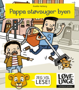 Omslag av "Løveunge - Pappa støvsuger byen" av Anette V. Heiberg