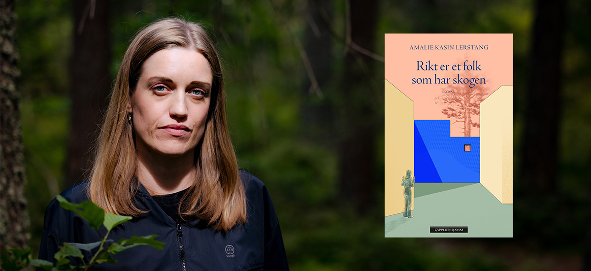 Amalie Kasin Lerstang, med romanen Rikt er et folk som har skogen.