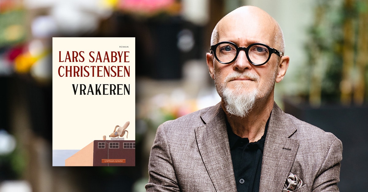 Absorbere paperback gå Lars Saabye Christensens «Vrakeren»: –Magisk | Boktips