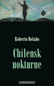 Omslag til «Chilensk nokturne» av Roberto Bolaño