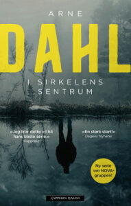 Omslaget til boka "I sirkelens sentrum" av Arne Dahl