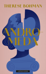 Omslag til «Andromeda» av Therese Bohman