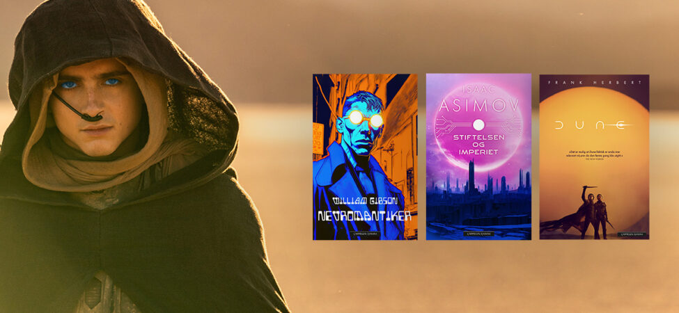 Foto av Timothée Chalamet i «Dune» med omslag til sci-bøkene «Nevromantiker», «Stiftelsen og Imperiet» og «Dune»