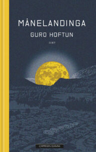 Omslag til «Månelandinga» av Guro Hoftun