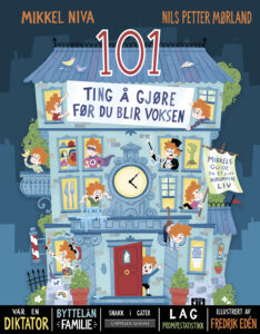 Omslag til «101 ting å gjøre før du blir voksen» av Mikkel Niva og Nils Petter Mørland